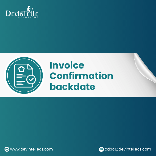 [dev_invoice_confirm_date] Confirm Invoices and Bills with a Past Date in Odoo